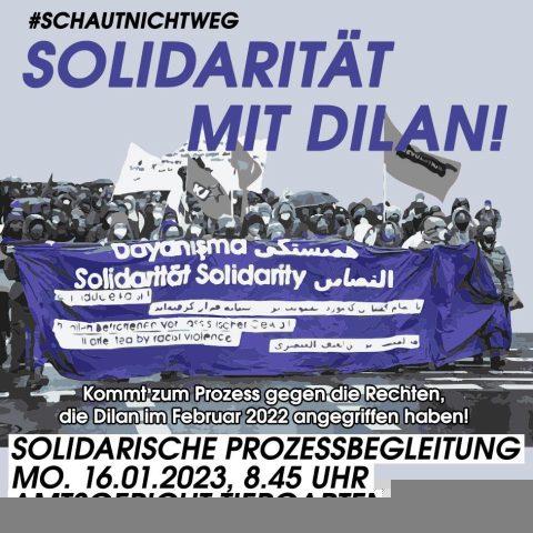 Solidarität mit Dilan! – Solidarische Prozessbegleitung Mo 16.01.23